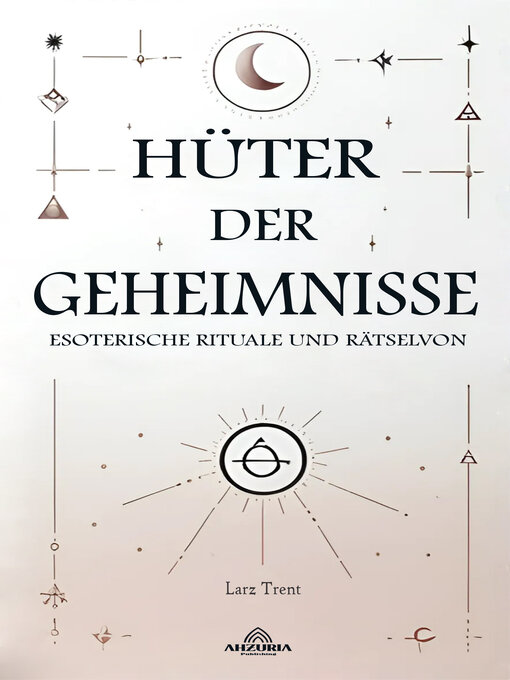 Title details for Hüter der Geheimnisse by Larz Trent - Wait list